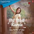 Dil Melt Karda Mp3